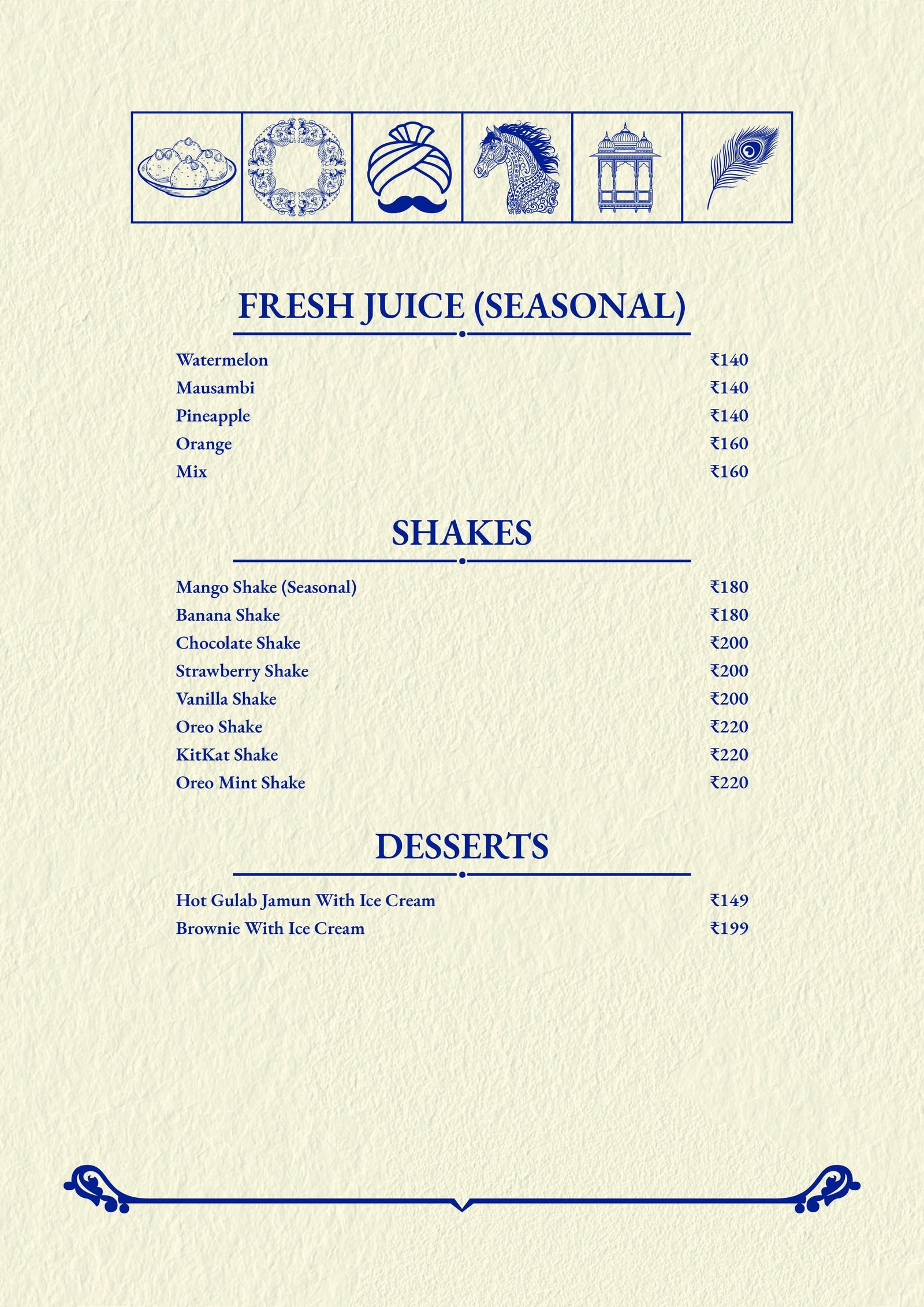 Fresh Juice, Shakes and Desserts menu: Watermelon Juice, Oreo Shake, KitKat Shake, Hot Gulab Jamun With Ice Cream, Brownie With Ice Cream